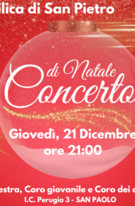 locandina concerto di natale, giovedì 21 dicembre, alle ore 21:00, presso la Basilica di San Pietro, Perugia
