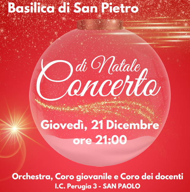 locandina concerto di natale, giovedì 21 dicembre, alle ore 21:00, presso la Basilica di San Pietro, Perugia